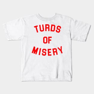 Turds of Misery Kids T-Shirt